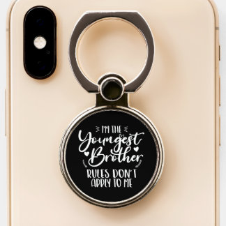 I'm The Youngest Brother Sarcastic Brother Cool Phone Ring Stand