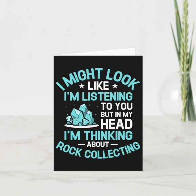 I'm Thinking About Rock Collecting Rocks Hunting C Card (Front)