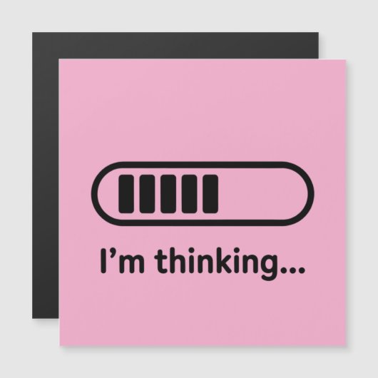 I'm Thinking... Loading Progress Bar Pink Minimali (Front/Back)