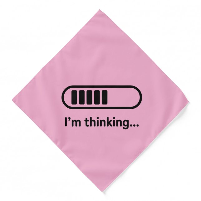 I'm Thinking... Loading Progress Bar Pink Minimali Bandana (Front)