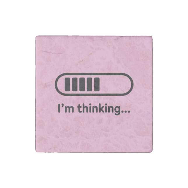 I'm Thinking... Loading Progress Bar Pink Minimali Stone Magnet (Front)