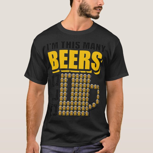 Im This Many Beers Old 75th Birthday 75 Years T-Shirt (Front)