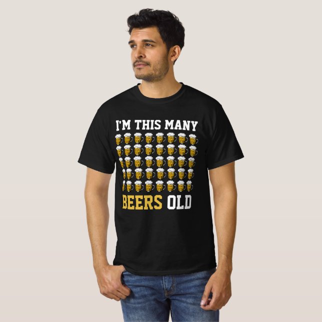 I'm this many beers Old Cool 40th Birthday Gift  T-Shirt (Front Full)