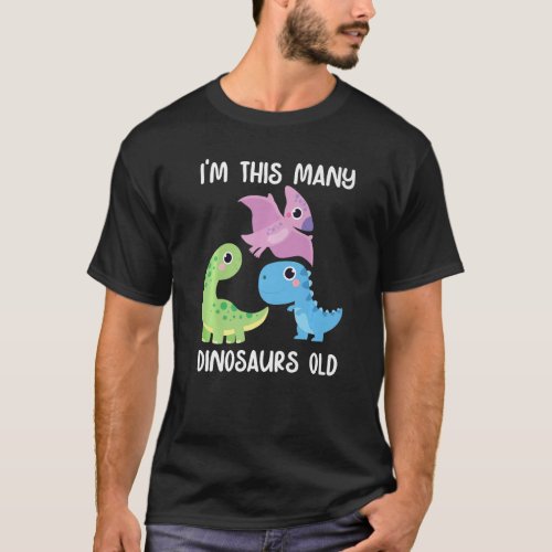 Im This Many Dinosaurs Old 3 Years Birthday Kids  T_Shirt