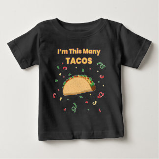 I'm This Many Tacos Child's 1st Birthday Baby Baby T-Shirt