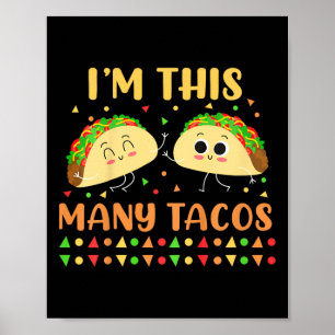 I'm This Many Tacos Second Birthday Party Cinco De Poster