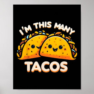 I'm This Many Tacos Second Birthday Twosday Cinco Poster