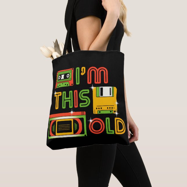 I'm this old reto tech tote bag (Close Up)