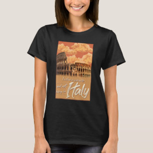 I'm Tired of Waking Up and Not Being in Italy Ital T-Shirt