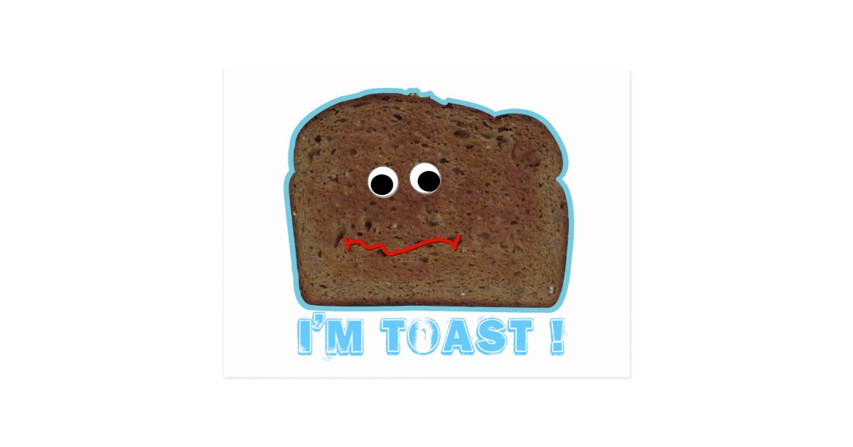 I'm toast! parody humorous Postcard
