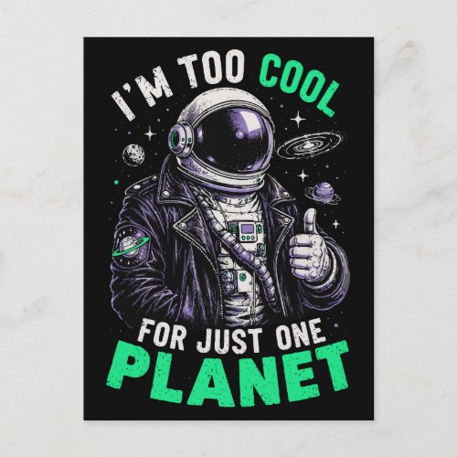 I'm too cool for just one planet postcard