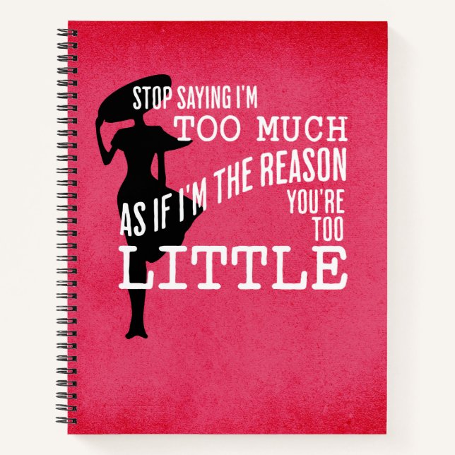 I'm TOO Much Journaling Notebook (Front)