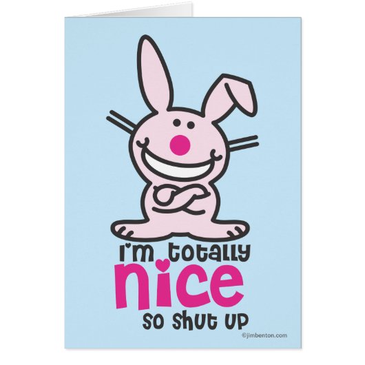 I'm Totally Nice Cards (Front)