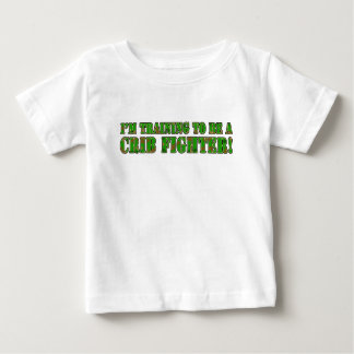 I'm Training to be a Crib Fighter Camo Baby T-Shirt