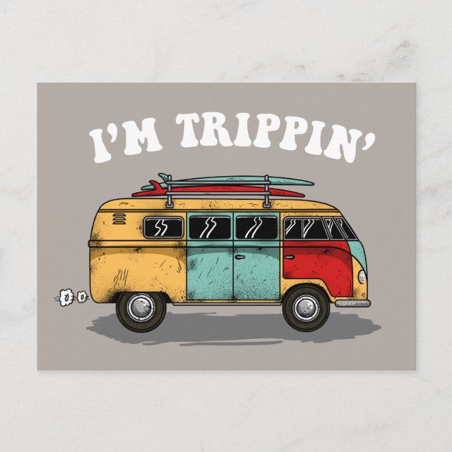 I'm Trippin' Postcard (Front)