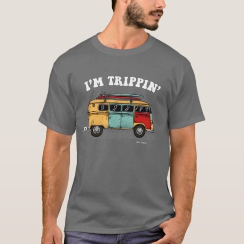 Im Trippin T_Shirt