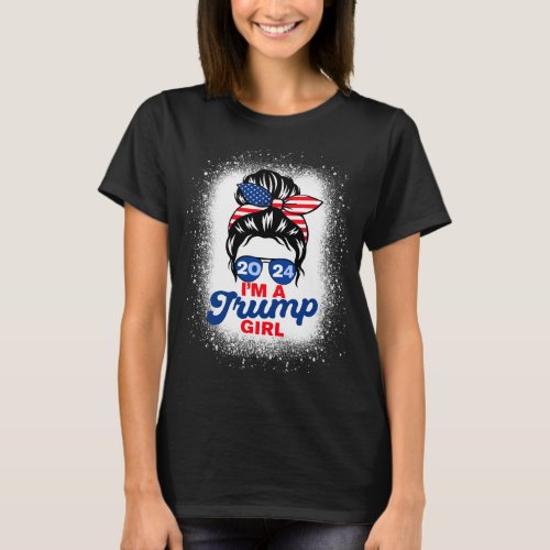 Im Trump Girl American Flag Messy Bun Trump 2024 T_Shirt