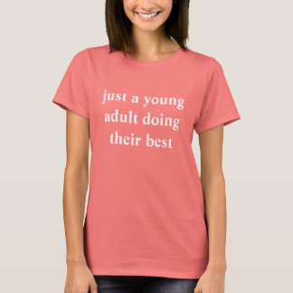 i'm trying T-Shirt