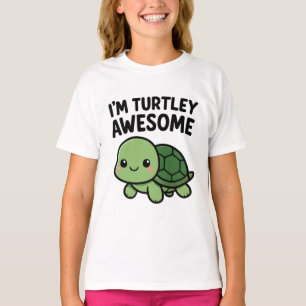 I'm Turtley Awesome Cute Turtle Pun Graphic T-Shirt