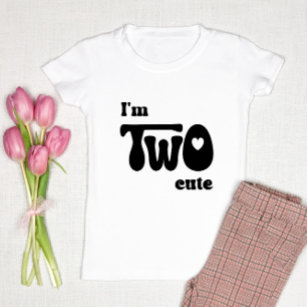 I'm Two Cute - 2nd Birthday Girl Gift Cute Toddler T-shirt