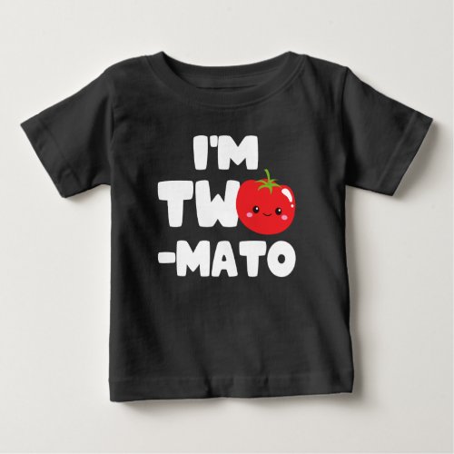 Im Two_mato 2nd Birthday Tomato Fruit Puns  Baby T_Shirt