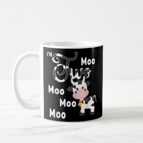 Im Two Moo Moo Age 2 Cow Farm Theme Birthday Gift Coffee Mug