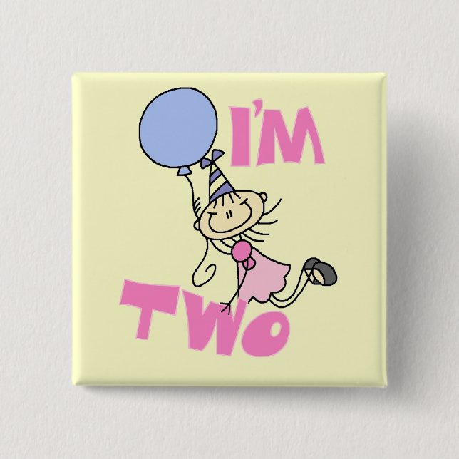 I'm Two Stick Figure Girl Birthday T-shirts Pinback Button (Front)