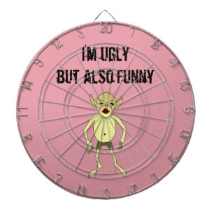 I'm ugly but also funny dartboard with darts