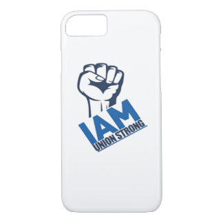I'm Union Strong - Labor Day iPhone 8/7 Case