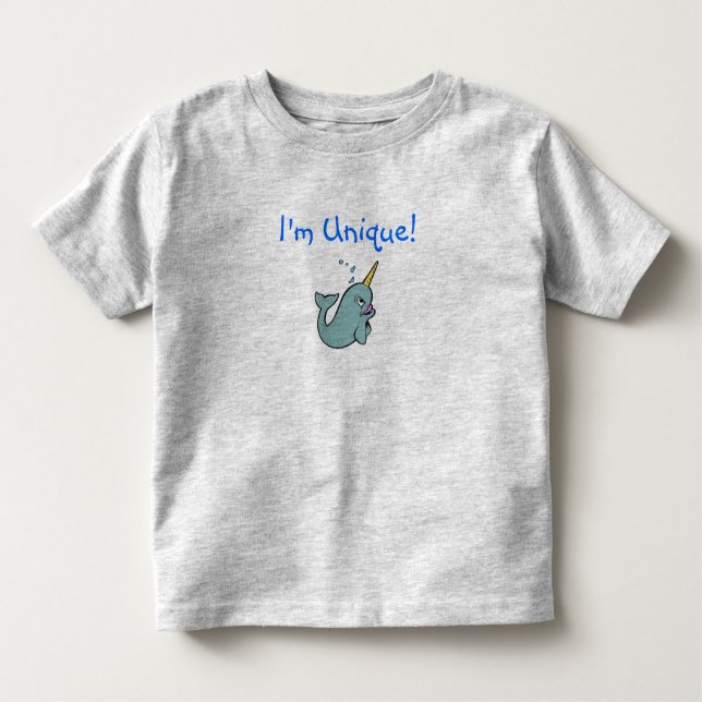 I'm Unique! (Narwhal) Toddler T-shirt (Front)