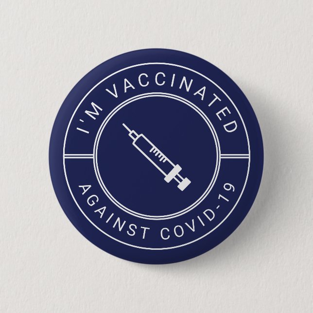 I'm Vaccinated Against Covid-19 Professional Butto Button (Front)