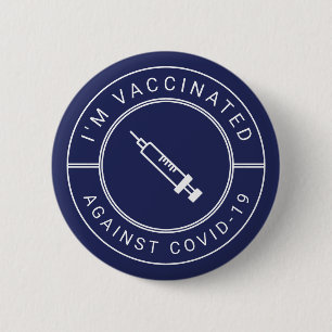 I'm Vaccinated Against Covid-19 Professional Butto Button