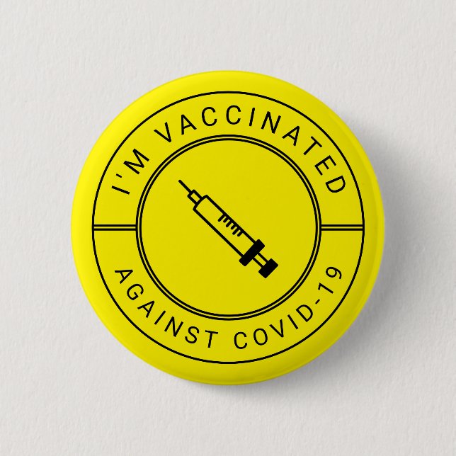 I'm Vaccinated Against Covid-19 Professional Butto Button (Front)