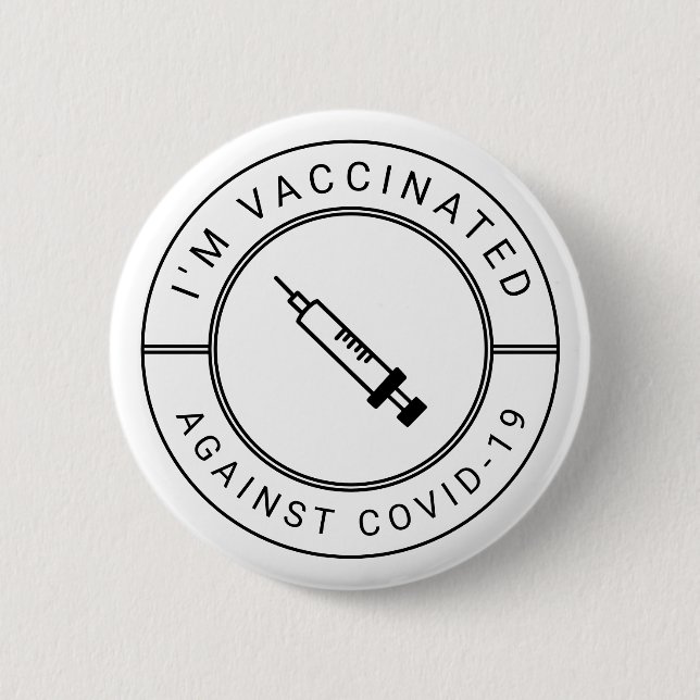 I'm Vaccinated Against Covid-19 Professional Button (Front)