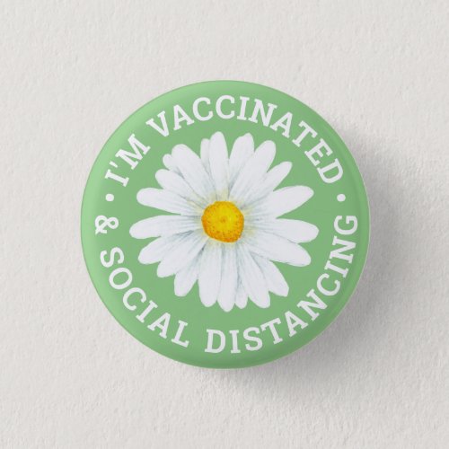 Im Vaccinated and Social Distancing Button