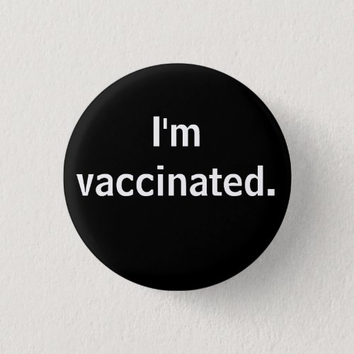 Im vaccinated button button