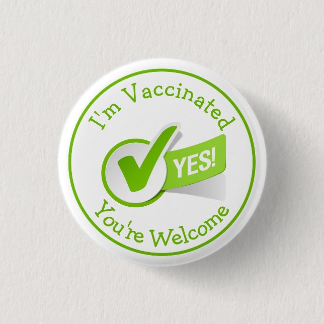 I'm Vaccinated You're Welcome Dead Covid Funny But Button (Front)