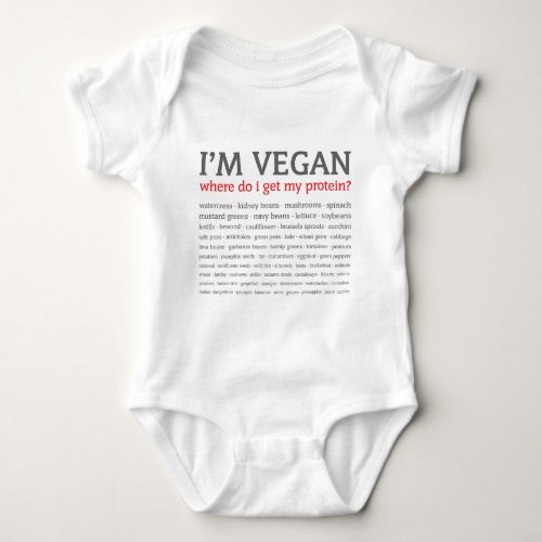 Im Vegan Where do I get my protein Baby Bodysuit