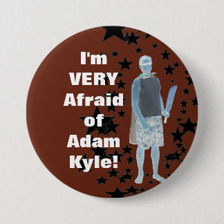 I'm VERY Afraid Pinback Button