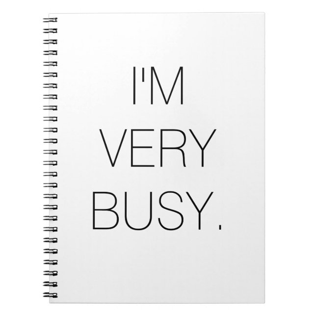 I'm very busy notebook (Front)