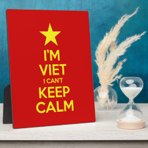 I'm Viet I Can't Keep Calm Plaque