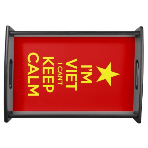 Im Viet I Cant Keep Calm Serving Tray