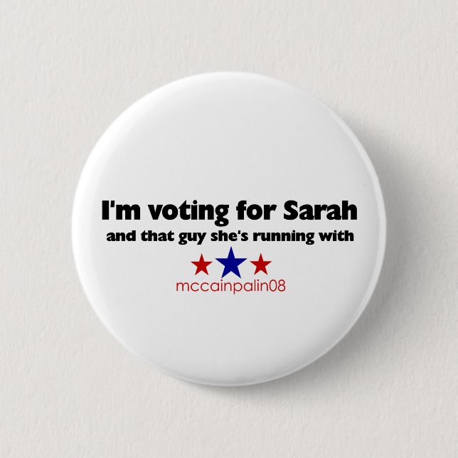 I'm voting for Sarah Button (Front)