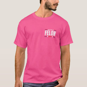 I'm Voting For The Convicted Felon 2 Sided T-Shirt