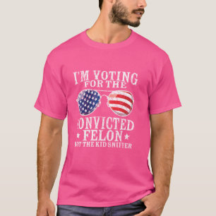 I'm Voting For The Convicted Felon Not The Kid Sni T-Shirt