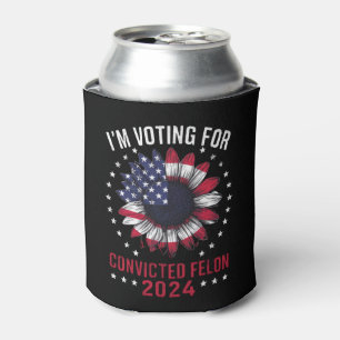 I'm Voting For The Convicted Felon Pro Trump 2024 Can Cooler