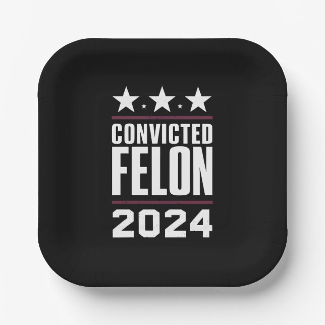 I'm Voting For The Convicted Felon Pro Trump 2024 Paper Plates (Front)