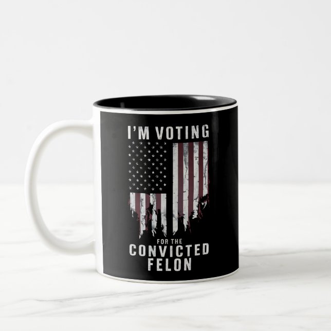 I'm Voting For The Convicted Felon Pro Trump 2024 Two-Tone Coffee Mug (Left)