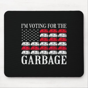 I'm Voting For The Garge Trump Proud To Be Garge Mouse Pad