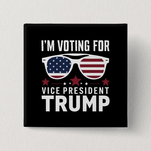 I'm Voting For Vice President Trump 2024 Election Button (Front)